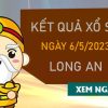 Nhận định XSLA 6/5/2023 chốt KQXS Long An thứ 7